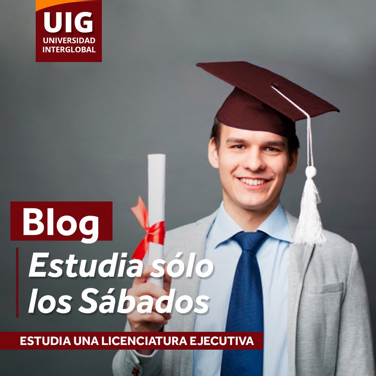 Estudia sólo los sábados. En UIG tenemos las razones para que te decidas a hacerlo.